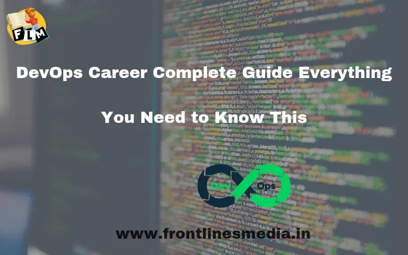 DevOps Career Complete Guide EverythingYou Need to Know This