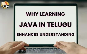 Why Learning Java in Telugu Enhances Understanding